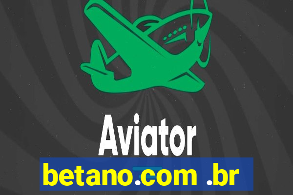 betano.com .br